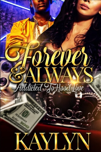 Forever & Always Addicted To Hood Love