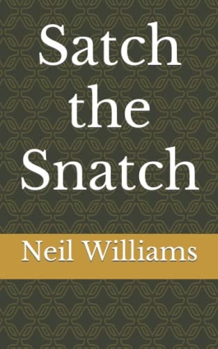 Satch the Snatch