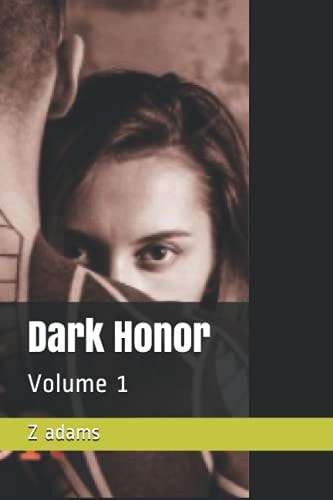 Dark Honor Volume 1