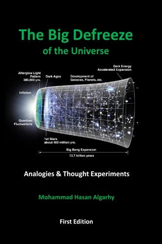 The Big Defreeze of the Universe (Analogies and Thought Experiments)