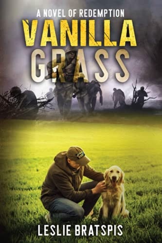 Vanilla Grass A Novel of Redemption