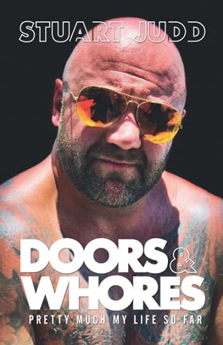 Doors and Whores Pretty Much My Life So Far