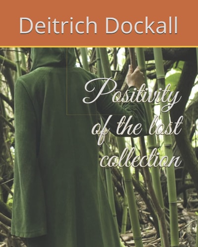 Positivity of the Lost Collection