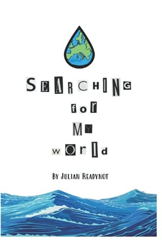 Searching For My World