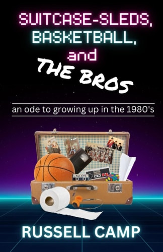 Suitcase-Sleds, Basketball, and the Bros An Ode to Growing Up in the 80's
