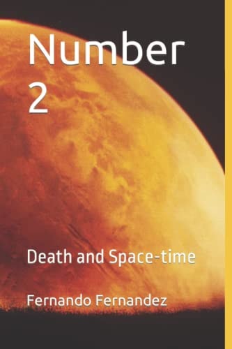 Number 2 Death and Space-Time