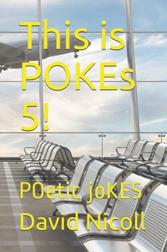 This is POKEs 5! POetic JoKES