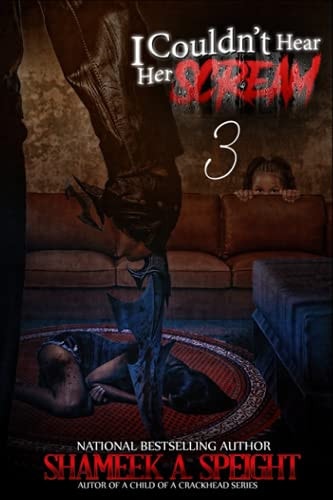 I Couldn't Hear Her Scream 3 The Return of the Butcher