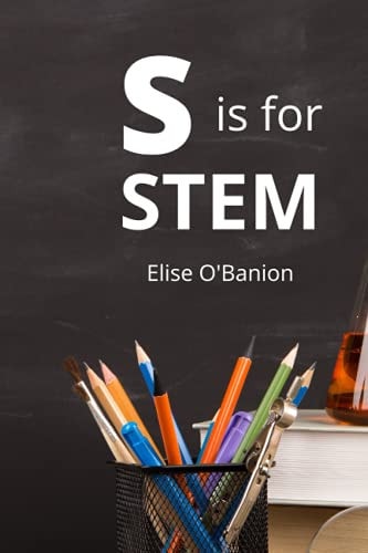 S Is for STEM