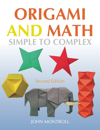 Origami and Math Simple to Complex