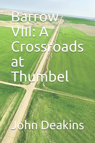 Barrow VIII A Crossroads at Thumbel