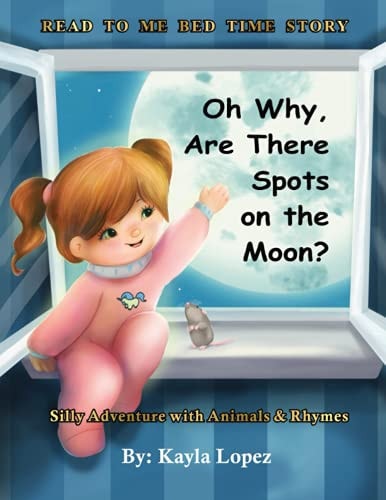 Oh Why Are There Spots on the Moon