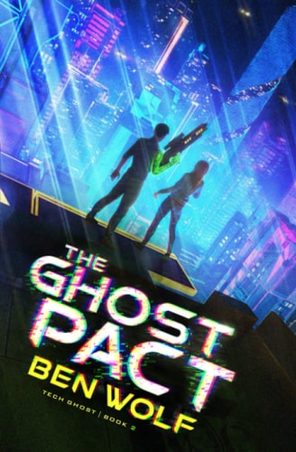 The Ghost Pact A Sci-Fi Horror Thriller