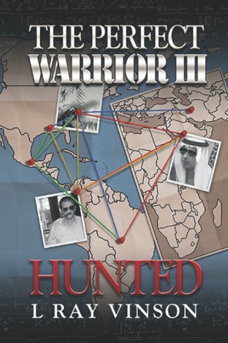 The Perfect Warrior III - Hunted