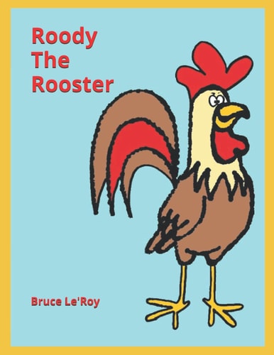 Roody The Rooster