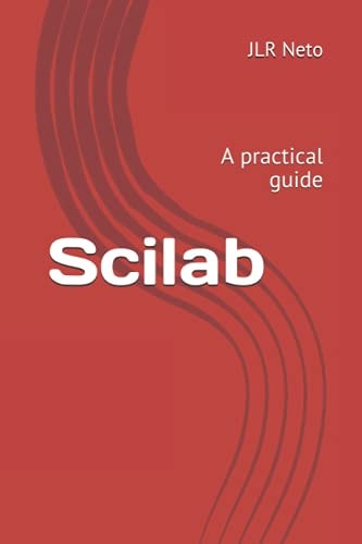 Scilab A Practical Guide