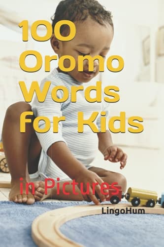 100 Oromo Words for Kids In Pictures