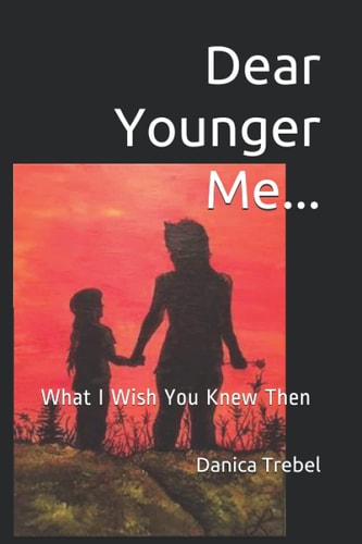 Dear Younger Me... What I Wish You Knew Then
