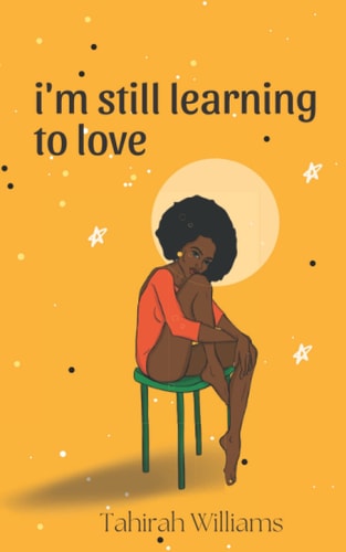 I'm Still Learning to Love