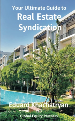 Your Ultimate Guide to Real Estate Syndication