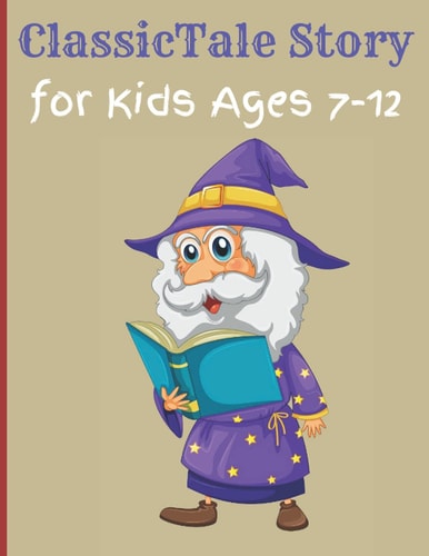 ClassicTale Story for Kids Ages 7-12 Classic Kids Books, Gifts for Families, Story of a Little Prince