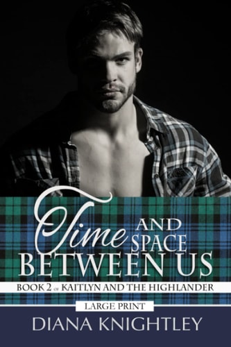 Time and Space Between Us Large Print Edition