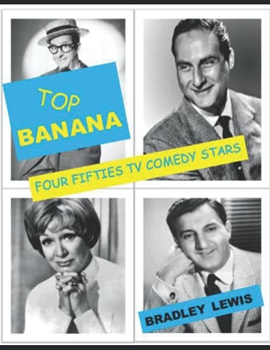 Top Banana Four Fifties TV Comedy Stars