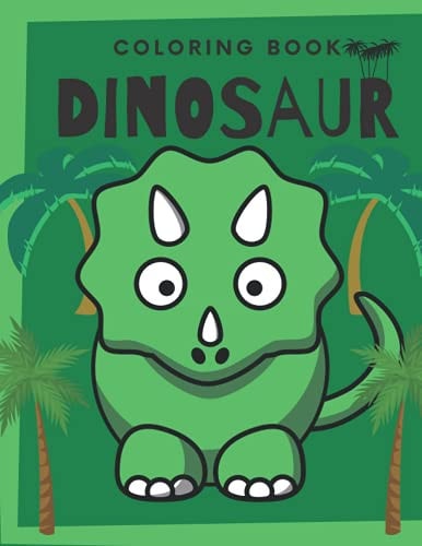 COLORING BOOK Dinosaur Activity Book for Kids Ages 4-8: Childrens Activity Books for Boys Dino Fan Jumbo Kids