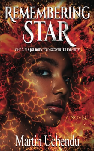 Remembering Star One Girl's Journey to Discover Her Identity