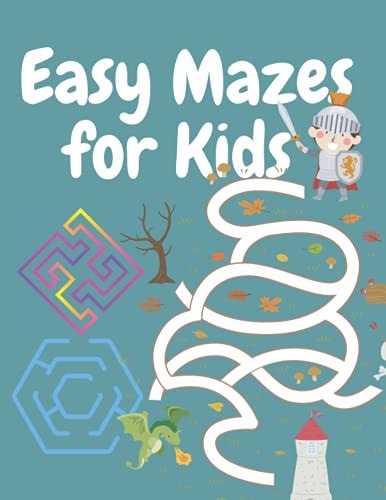 Easy Mazes for Kids 250 Big Activity Book for Kids Ages 4-6, 6-8 with Solution Includes Maze Activities of Varying Levels for The Smartest Kids on The Block