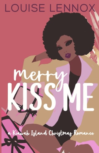 Merry Kiss Me A Kiawah Island Christmas Romance