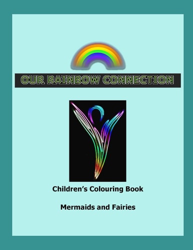 Our Rainbow Connection Connecting with the Colours of the Rainbow
