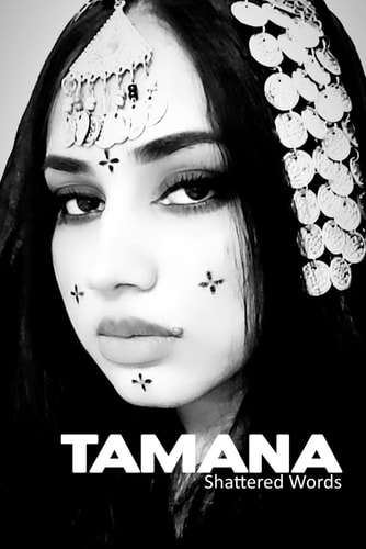 Tamana Shattered Words