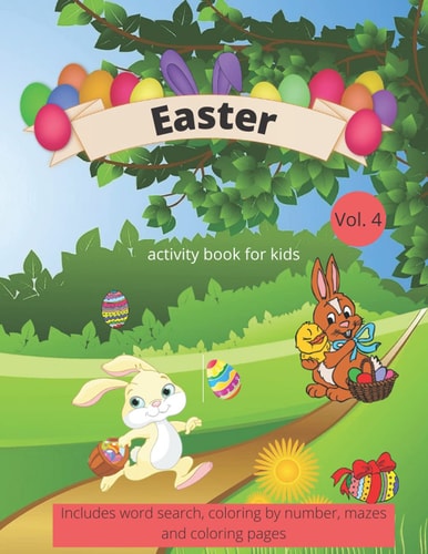 Easter Activity Book For Kids Ages 6-12, Includes Word Search, Coloring by Number, Mazes and Coloring Pages