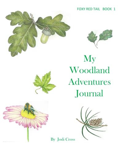 My Woodland Adventures Journal Foxy Red Tail Book 1
