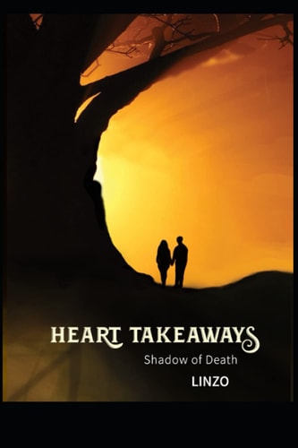 Heart Takeaways Shadow of Death