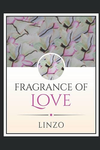 Fragrance of Love Soul Poetry