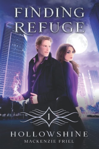 Finding Refuge A Modern Fantasy