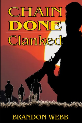 Chain Done Clanked [A Psychological Thriller]