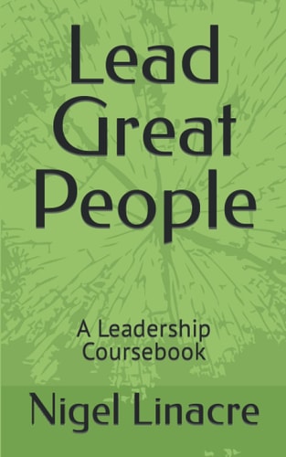 Lead Great People A Leadership Coursebook
