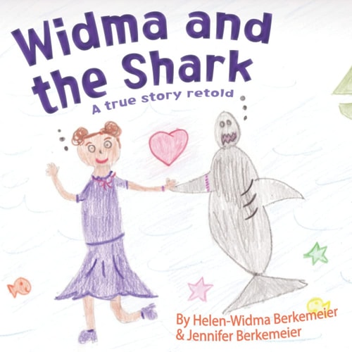 Widma and the Shark A True Story Retold