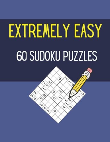Extremely Easy 60 Sudoku Puzzles 60 Easy Sudoku Puzzles