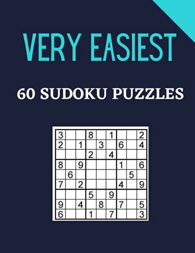 Very Easiest 60 Sudoku Puzzles That Anyone Can Solve