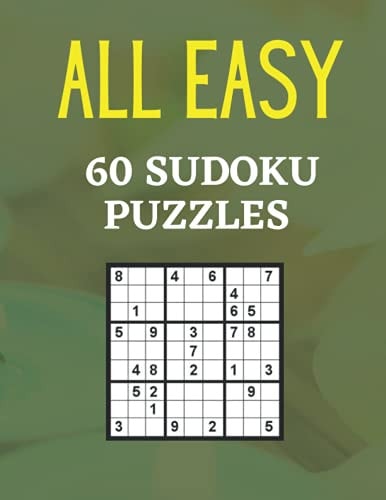 All Easy 60 Sudoku Puzzles 60 Easy Sudoku Puzzles