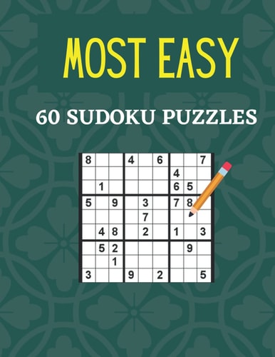 Most Easy 60 Sudoku Puzzles 60 Most Easy Sudoku With Solutions