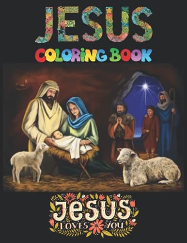 Jesus Coloring Book Jesus Jumbo Coloring & Activity Book. Fantastic 49 Unique Coloring Design Great Stress Relief Coloring Books for Adults.