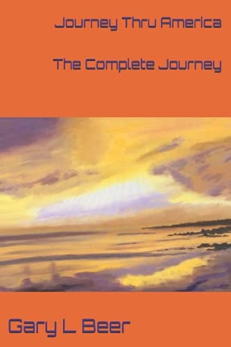 Journey Thru America The Complete Journey