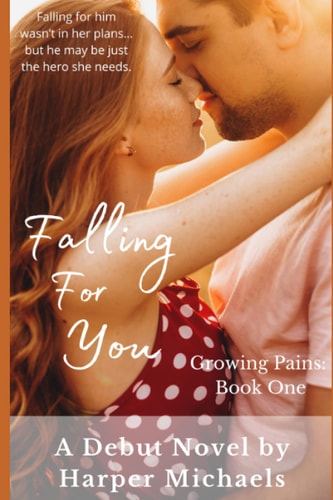 Falling For You Growing Pains Book 1