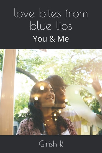 Love Bites from Blue Lips You & Me