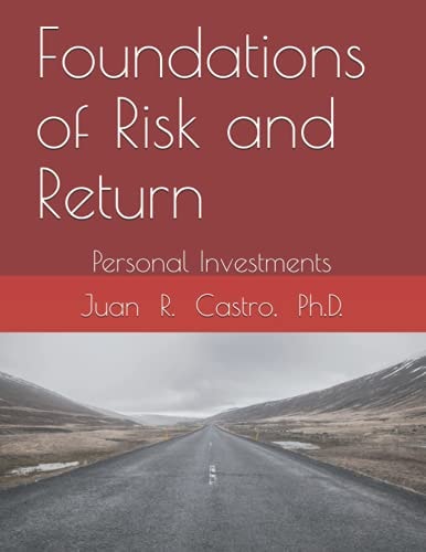 Foundations of Risk and Return Personal Investments